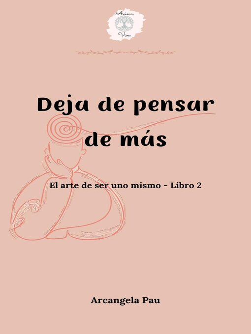 Title details for Deja de pensar de más by Arcangela Pau - Available